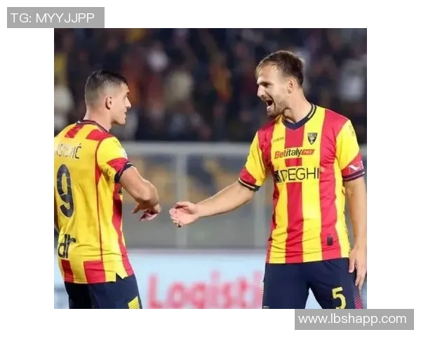 意甲激战莱切主场迎战卡利亚里争夺关键三分的精彩对决