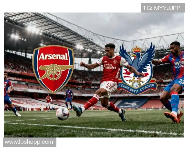 水晶宫主场迎战阿森纳双方争夺英超积分榜关键战役