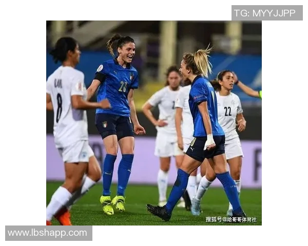 波兰女足对阵意大利女足精彩直播全程回顾与分析 波兰女足对阵意大利女足精彩直播全程回顾与分析