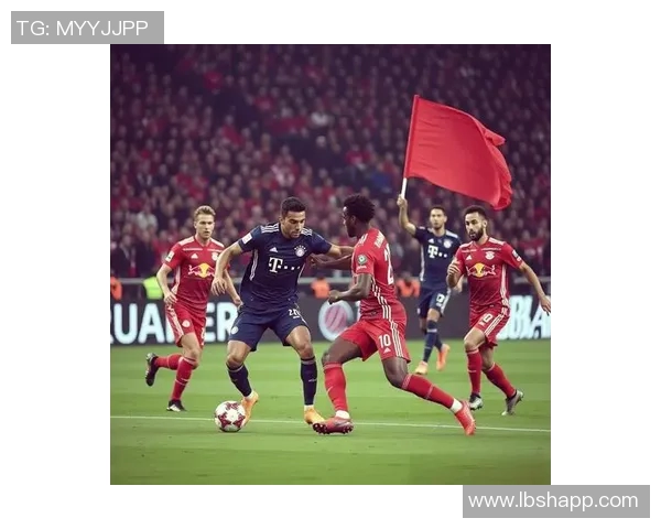 皇马与拜仁的巅峰对决展现足球魅力与激情的完美结合 皇马与拜仁的巅峰对决展现足球魅力与激情的完美结合